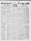 Liverpool Shipping Telegraph and Daily Commercial Advertiser