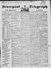 Liverpool Shipping Telegraph and Daily Commercial Advertiser