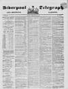 Liverpool Shipping Telegraph and Daily Commercial Advertiser Monday 18 February 1850 Page 1