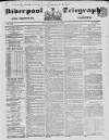 Liverpool Shipping Telegraph and Daily Commercial Advertiser Wednesday 27 March 1850 Page 1