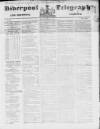 Liverpool Shipping Telegraph and Daily Commercial Advertiser Monday 29 April 1850 Page 1