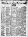 Liverpool Shipping Telegraph and Daily Commercial Advertiser Monday 08 March 1852 Page 1