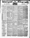 Liverpool Shipping Telegraph and Daily Commercial Advertiser Tuesday 13 April 1852 Page 1