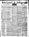 Liverpool Shipping Telegraph and Daily Commercial Advertiser Saturday 01 May 1852 Page 1