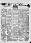 Liverpool Shipping Telegraph and Daily Commercial Advertiser Friday 07 January 1853 Page 1