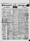 Liverpool Shipping Telegraph and Daily Commercial Advertiser Wednesday 09 February 1853 Page 1