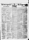 Liverpool Shipping Telegraph and Daily Commercial Advertiser Thursday 31 March 1853 Page 1