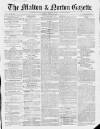 Malton Gazette Saturday 26 January 1856 Page 1