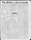Malton Gazette Saturday 14 June 1856 Page 1
