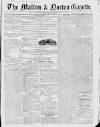 Malton Gazette Saturday 21 June 1856 Page 1
