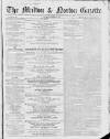 Malton Gazette Saturday 18 October 1856 Page 1