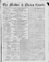 Malton Gazette Saturday 15 November 1856 Page 1