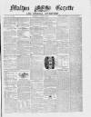 Malton Gazette Saturday 14 August 1858 Page 1