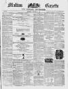 Malton Gazette Saturday 11 December 1858 Page 1