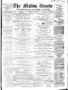 Malton Gazette Saturday 21 May 1864 Page 1