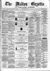 Malton Gazette Saturday 10 March 1877 Page 1