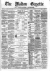 Malton Gazette Saturday 08 September 1877 Page 1