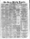 Kerry Reporter Saturday 21 May 1892 Page 1