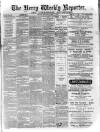 Kerry Reporter Saturday 28 May 1892 Page 1