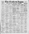Eastern Argus and Borough of Hackney Times Saturday 02 March 1878 Page 1