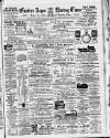 Eastern Argus and Borough of Hackney Times Saturday 09 August 1890 Page 1