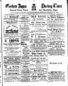 Eastern Argus and Borough of Hackney Times Saturday 05 September 1908 Page 1