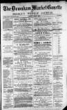 Downham Market Gazette Saturday 03 July 1880 Page 1
