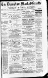 Downham Market Gazette Saturday 14 August 1880 Page 1