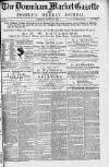 Downham Market Gazette Saturday 19 August 1882 Page 1