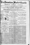 Downham Market Gazette Saturday 07 October 1882 Page 1
