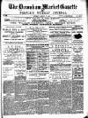 Downham Market Gazette Saturday 17 January 1885 Page 1