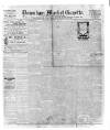 Downham Market Gazette Saturday 13 January 1912 Page 1