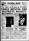 Bristol Evening Post Tuesday 29 May 1962 Page 1