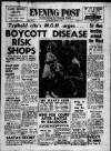 Bristol Evening Post Monday 01 June 1964 Page 1