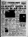 Bristol Evening Post Monday 10 May 1965 Page 1