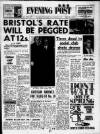 Bristol Evening Post Monday 06 February 1967 Page 1