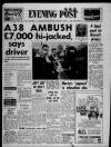 Bristol Evening Post Tuesday 04 March 1969 Page 1