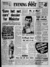 Bristol Evening Post Tuesday 01 April 1969 Page 1