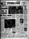 Bristol Evening Post Saturday 07 June 1969 Page 1