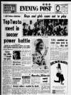Bristol Evening Post Tuesday 05 August 1969 Page 1