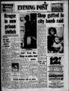 Bristol Evening Post Monday 20 October 1969 Page 1