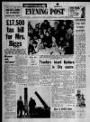 Bristol Evening Post Saturday 06 December 1969 Page 1