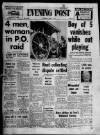 Bristol Evening Post Saturday 01 May 1971 Page 1