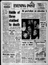 Bristol Evening Post Friday 31 December 1971 Page 1