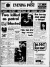Bristol Evening Post Monday 07 August 1972 Page 1