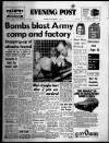 Bristol Evening Post Monday 17 September 1973 Page 1