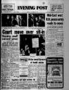Bristol Evening Post Friday 26 October 1973 Page 1