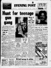 Bristol Evening Post Saturday 11 May 1974 Page 1