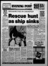 Bristol Evening Post Tuesday 24 January 1984 Page 1