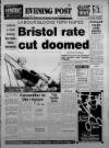 Bristol Evening Post Tuesday 06 March 1984 Page 1
